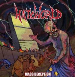 Hateworld : Mass Deception